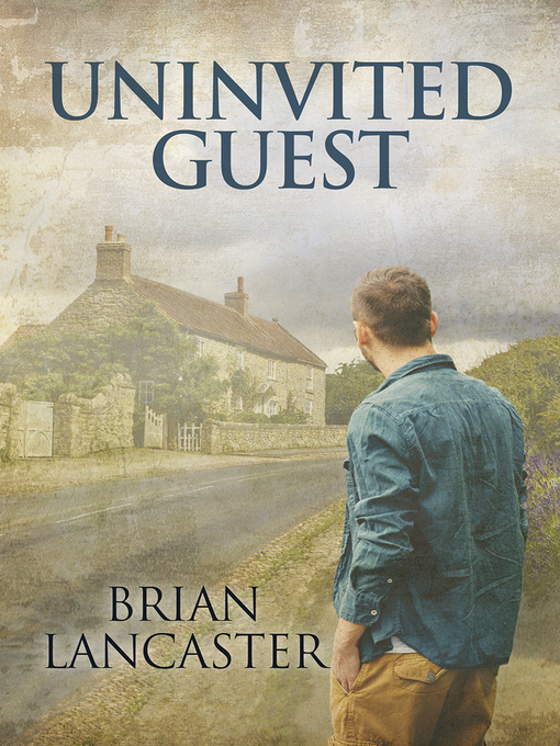 Title details for Uninvited Guest by Brian Lancaster - Available